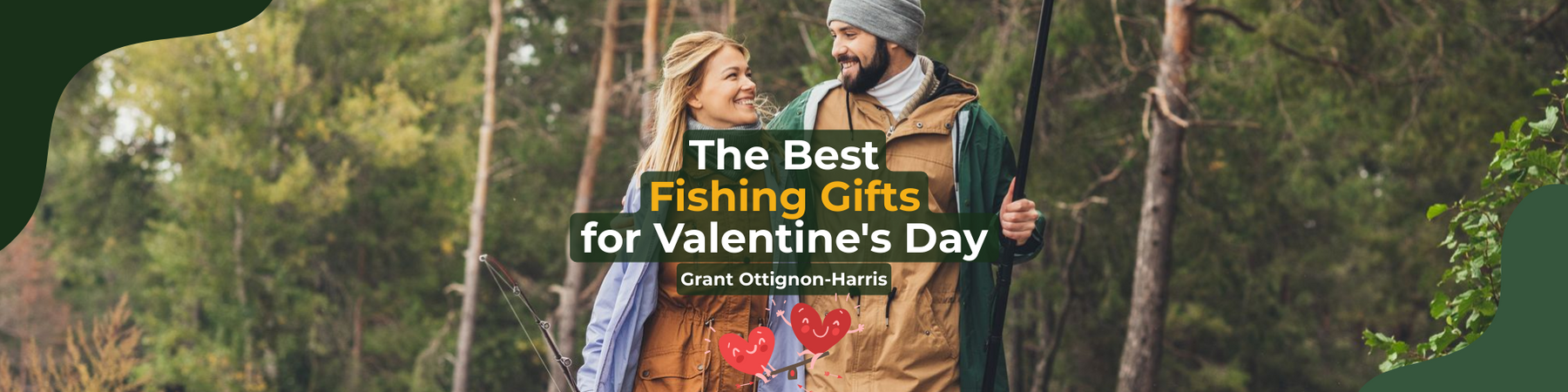 Fishing for a Heartfelt Valentine's Day Gift?